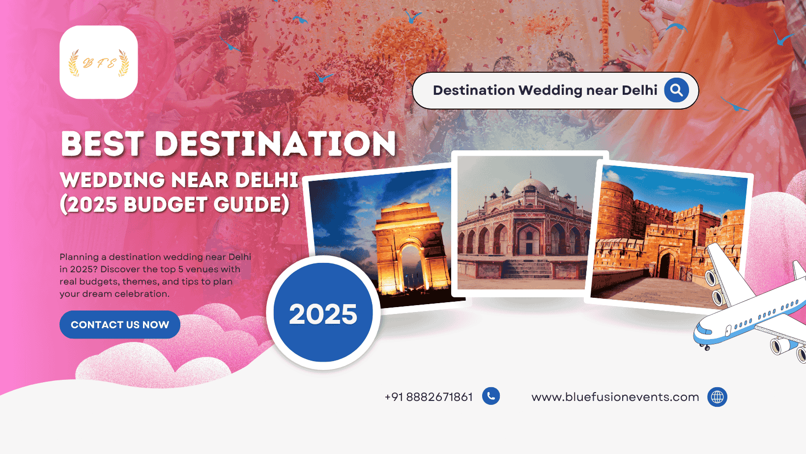 Best Destination Wedding Near Delhi (2025 Budget Guide)